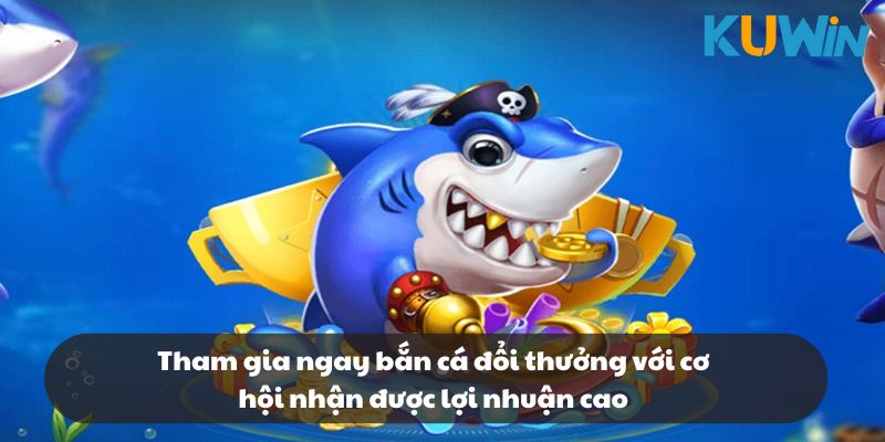 Những tựa game bắn cá Kuwin hot nhất